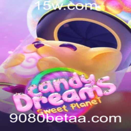 Descubra o Fascinante Mundo de CandyDreams com 9080bet
