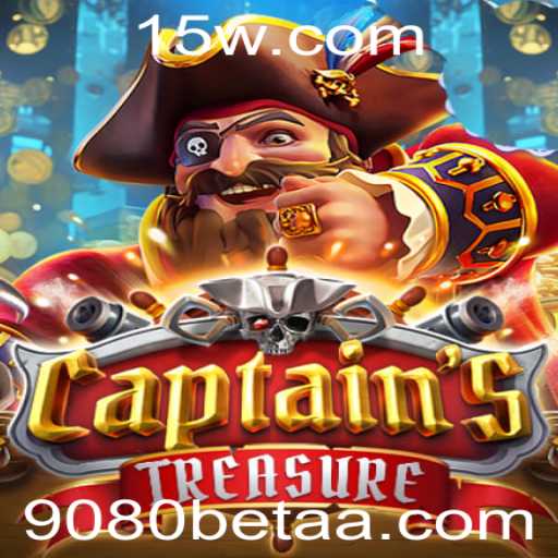 CaptainssTreasure: Unveiling the Adventure of 9080bet's Nautical Gaming Experience