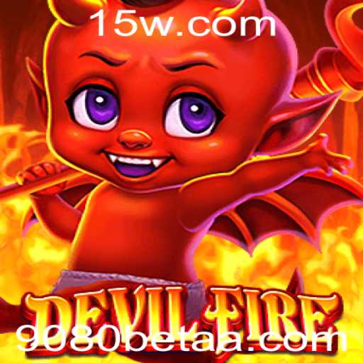 Descubra o Excitante Mundo de DevilFire: O Novo Jogo da 9080bet