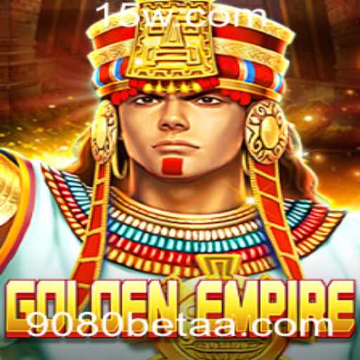 Explorando GoldenEmpire: O Jogo de Estratégia que Conquistou 9080bet